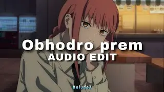 Obhodro prem [ Trending/Tiktok Virson ] - Audio Edit 