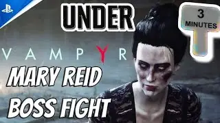 Vampyr - Defeating EVERY boss  in 3 minute CHALLENGE | PS5 