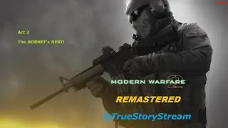 #CallofDuty #ModernWarfare2 #Remastered (#2020) #VETERAN LvL ~ part 03/15 ~ The HORNET's NEST!