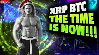 🔴LIVE - XRP BTC THE TIME IS NOW S2:Ep107