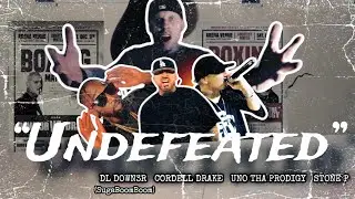 DL Down3r ft. Cordell Drake, Uno Tha Prodigy & Stone P - UNDEFEATED