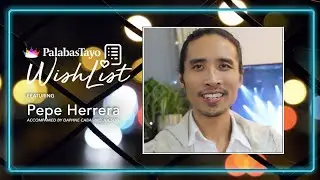 Pepe Herrera shows grit and heart in his WishList | PalabasTayo