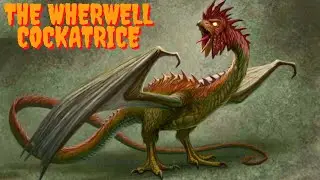 The Wherwell Cockatrice