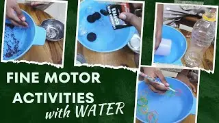 5 fine motor activities with water