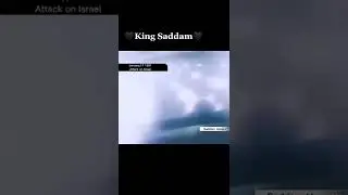Saddam Hussein attacked on Israel full video original one