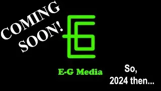 E-G Media 2024 Channel Preview