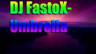 DJ Fastox-Umbrella