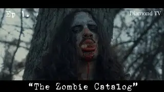 THE ZOMBIE CATALOG | (Found Footage Horror Short Film) &ldquo;Monsters&rdquo; Ep 1. 
