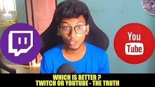 Twitch or Youtube - The honest review | Tamil | iTamizhan