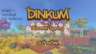 Dinkum [Part 1] Just the beginning.