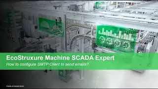 How to configure the SMTP client on EcoStruxure Machine SCADA Expert to send emails?