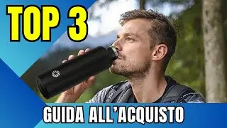 ✅ Borraccia TERMICA - TOP 3 [Guida Definitiva]