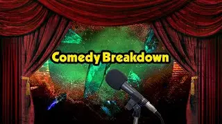 Comedy Breakdown Series 1 Episode 1 - My Comedy Journey