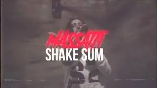 Massatti - Shake Sum (Official Music Video) Shot By PapaDoobio. Prod By TUOFriday