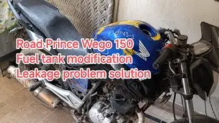 Road Prince Wego 150 fuel tank leakage solution . Fuel tank modification 