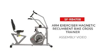 How To Assemble: SF-RB4708 Arm Exerciser Magnetic Recumbent Bike Cross Trainer