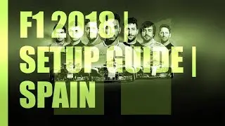 F1 2018 | F1 2018 | My Career mode Custom setup for SPAIN - DRY