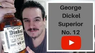 George Dickel Superior Recipe No. 12