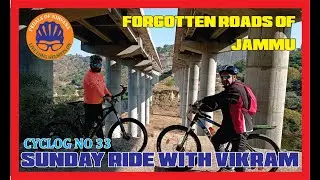 THE FORGOTTEN ROADS OF JAMMU / OLD NANDINI TUNNEL ROAD / CYCLING IN JAMMU