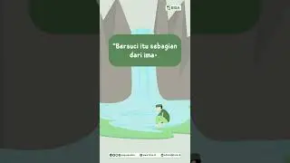 Serial Hadis Anak - Jaga Wudu Selalu, Ya