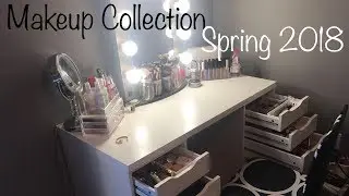 Makeup Collection: Spring 2018 ✨ | HannahsHawtGlam