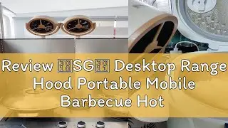 Review 【SG】 Desktop Range Hood Portable Mobile Barbecue Hot Pot Barbecue Smoke Exhaust Fan Small Si