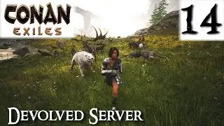 CONAN EXILES - The 'Neighbourhood' #14 (Devolved Server)