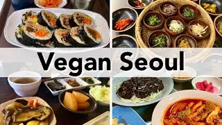 SEOUL Vegan and Vegetarian Guide | Best Korean Plant-Based Food
