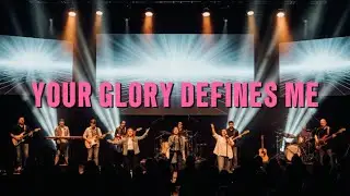 YOUR GLORY DEFINES ME - INSPIRED BY ELEVATION WORSHIP - CONGREGATIONAL WORSHIP SONG