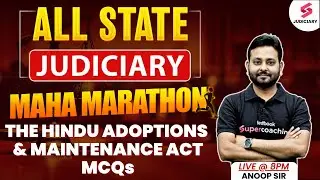The Hindu Adoption And Maintenance Act 1956 For Judiciary Exams 2025 | Judiciary Exam | Anoop Sir