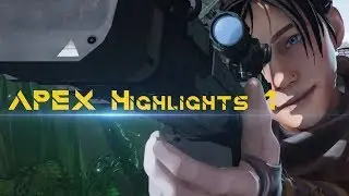[APEX] Hello Apex (Highlight Montage Video)