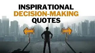 Best inspirational decision-making quotes | Powerful lessons to make right choices | @wiselines786