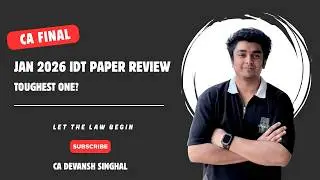 CA Final IDT Jan 2026 Paper Review | Tough Questions or Conceptual Paper?