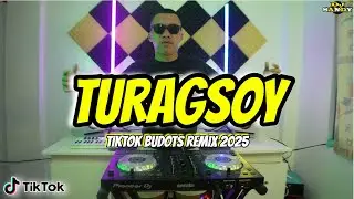 Turagsoy (TikTok Budots Viral 2025) | Dj Sandy Remix