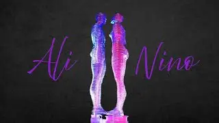 Ali and Nino: A Love Story in Motion