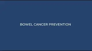 Bowel cancer prevention: the importance of screening
