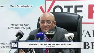 &lsquo;PPP MINISTERS NOT ON ANY SANCTIONS LIST&rsquo; &ndash; JAGDEO