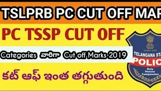 #tsplrb ts constable mains cut off marks 2019