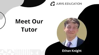 Meet Ethan Knight, LSAT Tutor at Juris Education