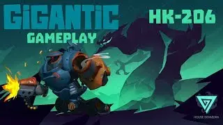 Gigantic⚡Gameplay⚡HK-206