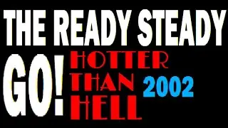 The Ready Steady Go! - Hotter Than Hell (Full Album)