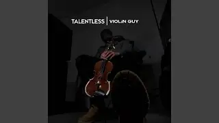 Talentless (Edit)