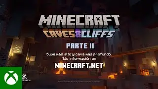 Minecraft Caves & Cliffs Actualizaci&oacute;n - Parte II - Tr&aacute;iler oficial