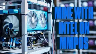 How To Use Intel GPUs on MMPOS