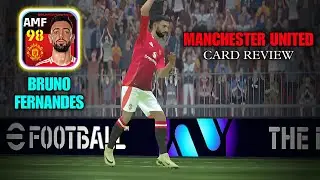 BRUNO FERNANDES : The Playmaker! Review His 98-Rated Man United Free Card in eFootball
