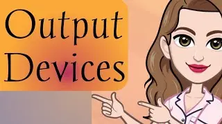 Output Devices of Computer | Output Devices | What is an Output Device | Types of Output Devices