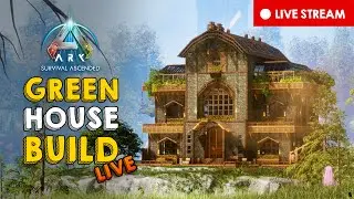 🔴 LIVE NOW: Building a GREENHOUSE Base in ARK: Survival Ascended 🌿