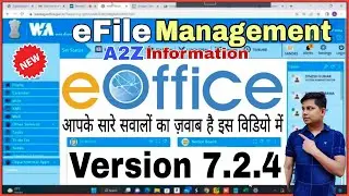 E-Office Updated Version | E-file/File Management System Latest Version Complete Tutorial in Hindi