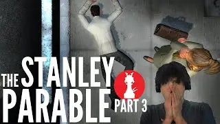 The Stanley Parable | Dead Body in the Street - PART 3