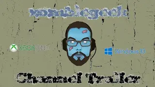 xombiegeek Channel Trailer
